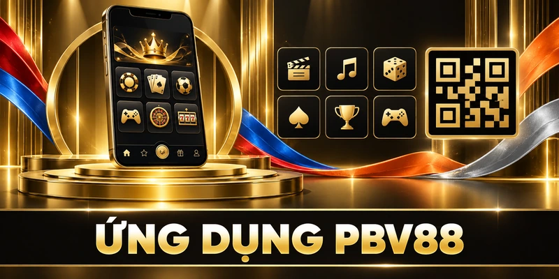 Xóa Tan Mọi Nghi Vấn Xoay Quanh PBV88 Có Lừa Đảo Không? 4 ỨNG DỤNG PBV88